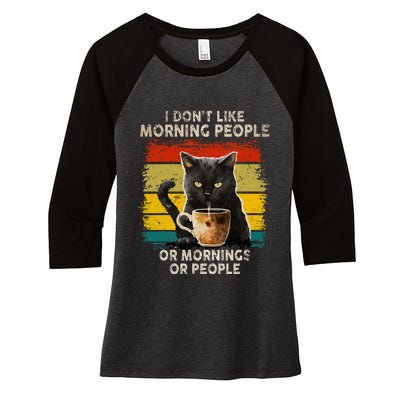 Fun I Hate Morning People And Mornings And People Coffee Cat Women's Tri-Blend 3/4-Sleeve Raglan Shirt