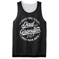 Funny I Have Two Titles Dad & Grandpa I Rock Them Both gift Mesh Reversible Basketball Jersey Tank