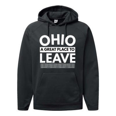 Funny I Hate Ohio A Great Place To Leave Sarcastic Ohio Gift Performance Fleece Hoodie