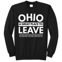 Funny I Hate Ohio A Great Place To Leave Sarcastic Ohio Gift Sweatshirt