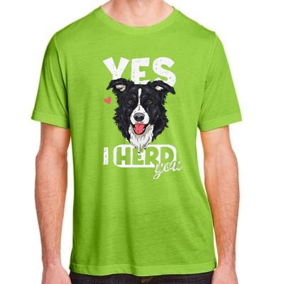 Funny I Herd You Border Collie Dog Lover Adult ChromaSoft Performance T-Shirt