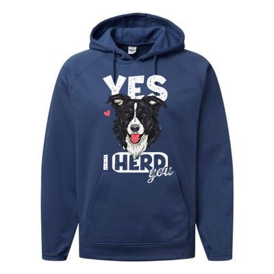 Funny I Herd You Border Collie Dog Lover Performance Fleece Hoodie