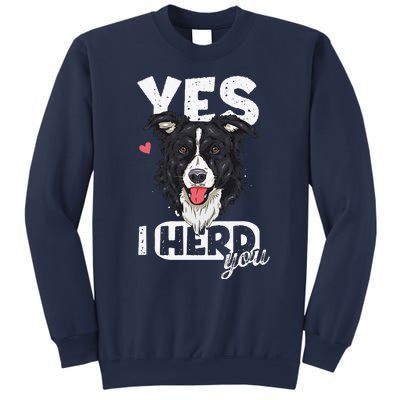 Funny I Herd You Border Collie Dog Lover Sweatshirt