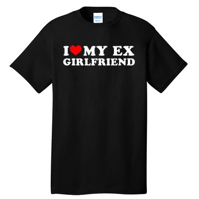 Funny I Heart My Ex GF I Love My Ex Girlfriend Tall T-Shirt