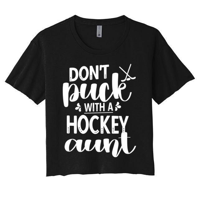 Funny Ice Hockey Aunt Of An Ice Hockey Player Auntie Gift Women's Crop Top Tee