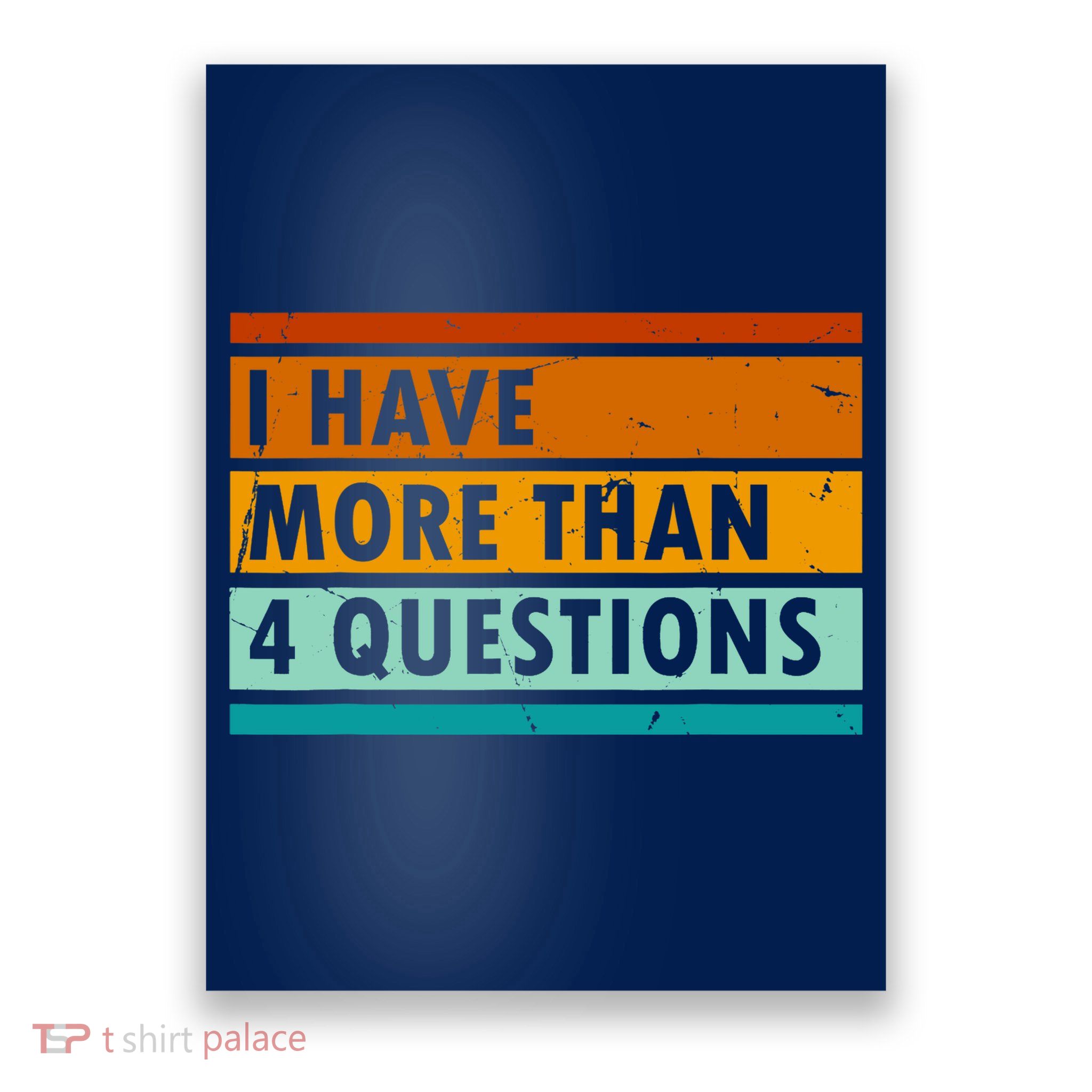 Funny I Have Four Questions Passover Poster
