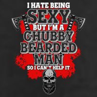 Funny I Hate Being Sexy But Im A Chubby Bearded Man So I CanT Help It 7 Panel Mesh Trucker Snapback Hat