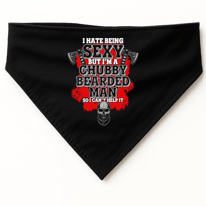 Funny I Hate Being Sexy But Im A Chubby Bearded Man So I CanT Help It USA-Made Doggie Bandana