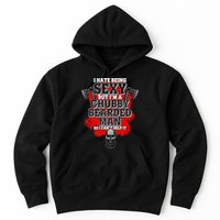 Funny I Hate Being Sexy But Im A Chubby Bearded Man So I CanT Help It Hoodie