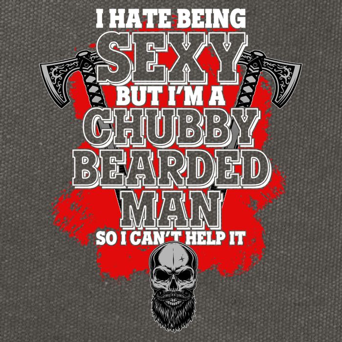 Funny I Hate Being Sexy But Im A Chubby Bearded Man So I CanT Help It Cotton Canvas Backpack