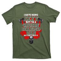 Funny I Hate Being Sexy But Im A Chubby Bearded Man So I CanT Help It T-Shirt