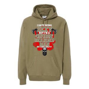 Funny I Hate Being Sexy But Im A Chubby Bearded Man So I CanT Help It Premium Hoodie