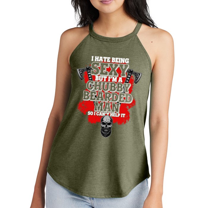 Funny I Hate Being Sexy But Im A Chubby Bearded Man So I CanT Help It Women's Perfect Tri Rocker Tank
