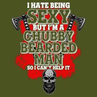 Funny I Hate Being Sexy But Im A Chubby Bearded Man So I CanT Help It Short Acrylic Beanie