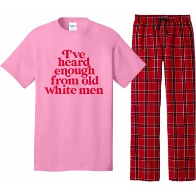 Feminist IVe Heard Enough From Old White Empowerment Pajama Set