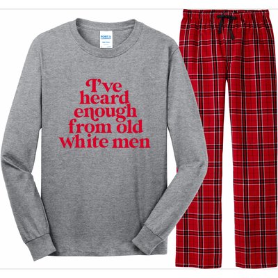 Feminist IVe Heard Enough From Old White Empowerment Long Sleeve Pajama Set