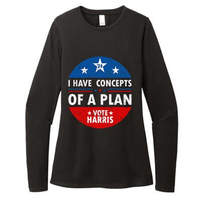 Funny I Have Concepts Of A Plan Harris Walz Waltz 2024 Usa Womens CVC Long Sleeve Shirt