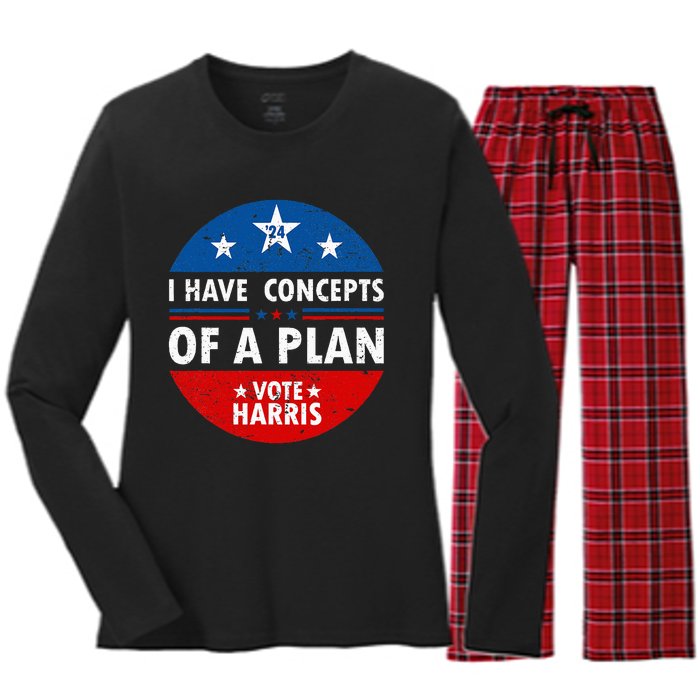 Funny I Have Concepts Of A Plan Harris Walz Waltz 2024 Usa Women's Long Sleeve Flannel Pajama Set 