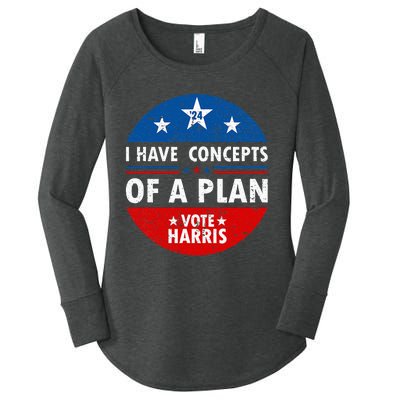 Funny I Have Concepts Of A Plan Harris Walz Waltz 2024 Usa Women's Perfect Tri Tunic Long Sleeve Shirt