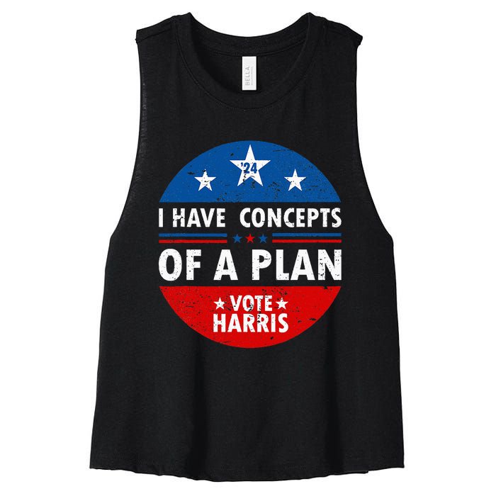 Funny I Have Concepts Of A Plan Harris Walz Waltz 2024 Usa Women's Racerback Cropped Tank