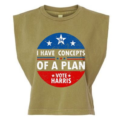 Funny I Have Concepts Of A Plan Harris Walz Waltz 2024 Usa Garment-Dyed Women's Muscle Tee