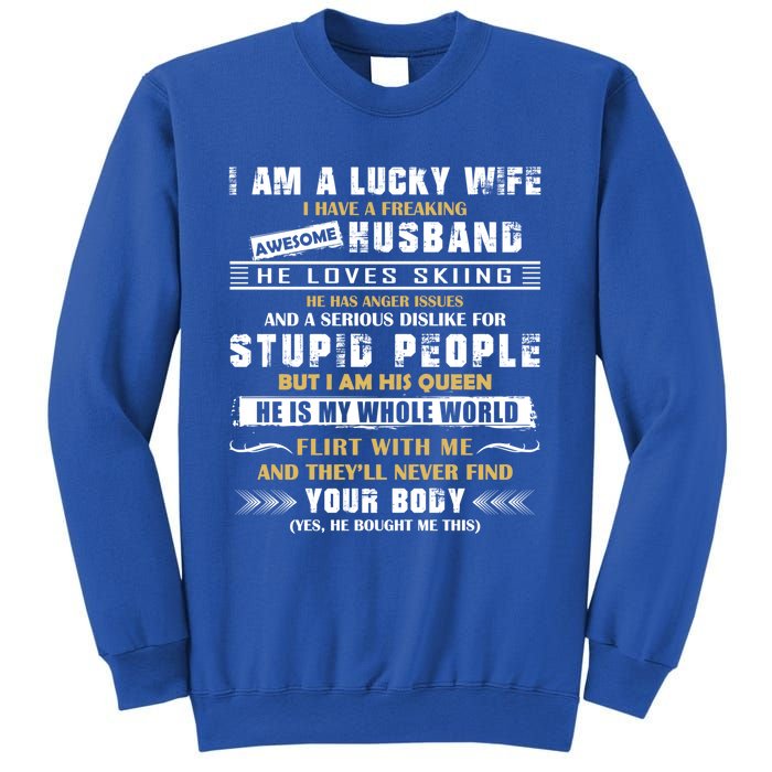 Funny I Have A Freaking Awesome Husband He Loves Skiing Gift Sweatshirt