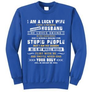 Funny I Have A Freaking Awesome Husband He Loves Skiing Gift Tall Sweatshirt