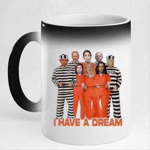 Funny I Have A Dream 11oz Black Color Changing Mug