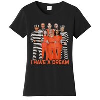 Funny I Have A Dream Women's T-Shirt