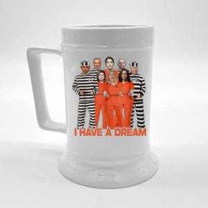 Funny I Have A Dream Beer Stein