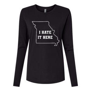 Funny I Hate It Here Missouri Mo State Joke Womens Cotton Relaxed Long Sleeve T-Shirt