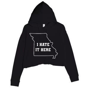 Funny I Hate It Here Missouri Mo State Joke Crop Fleece Hoodie