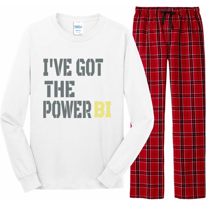 Funny I Have Got The Power Bi Great Long Sleeve Pajama Set