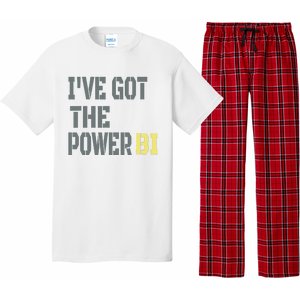 Funny I Have Got The Power Bi Great Pajama Set