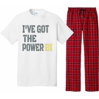 Funny I Have Got The Power Bi Great Pajama Set