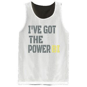 Funny I Have Got The Power Bi Great Mesh Reversible Basketball Jersey Tank