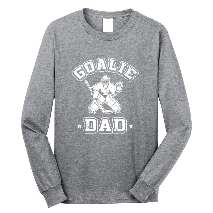 Father Ice Hockey Player Coach Fan Goalie Dad Hockey Sports Long Sleeve Shirt