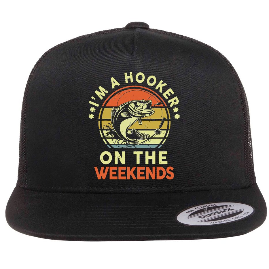 Fishing I'm Hooker On Weekend Fish Pole Flat Bill Trucker Hat
