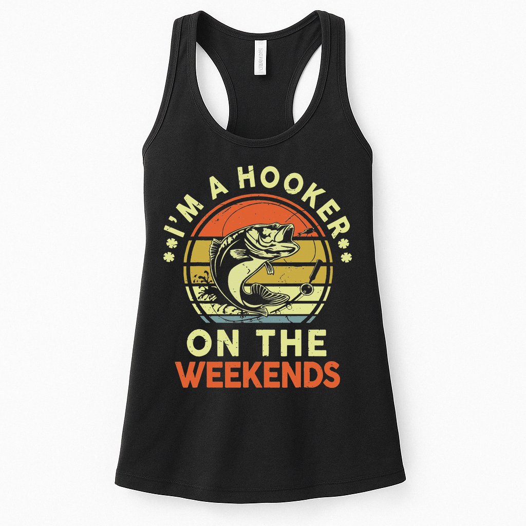 Fishing I'm Hooker On Weekend Fish Pole Womens Tank Top