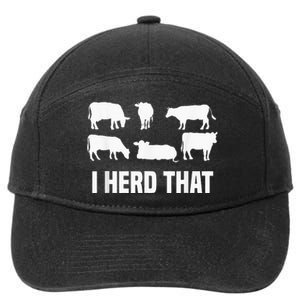 funny I Herd That I Animal Farm Cow Dairy 7-Panel Snapback Hat