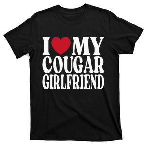 Funny I Heart My GF I Love My Cougar Girlfriend T-Shirt