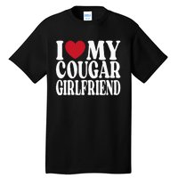 Funny I Heart My GF I Love My Cougar Girlfriend Tall T-Shirt