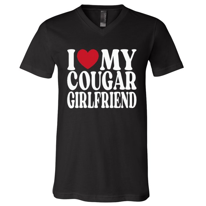 Funny I Heart My GF I Love My Cougar Girlfriend V-Neck T-Shirt