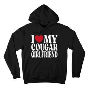 Funny I Heart My GF I Love My Cougar Girlfriend Tall Hoodie