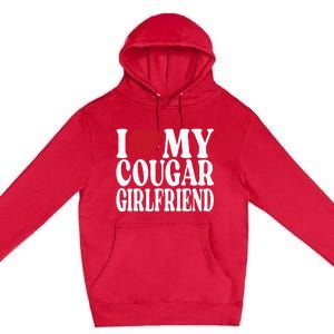 Funny I Heart My GF I Love My Cougar Girlfriend Premium Pullover Hoodie