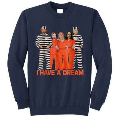 Funny I Have A Dream THE AMERICAN DREAM Sweatshirt