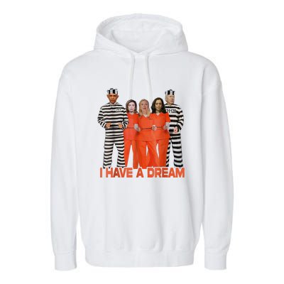 Funny I Have A Dream THE AMERICAN DREAM Garment-Dyed Fleece Hoodie