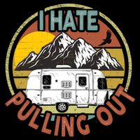 Funny I Hate Pulling Out Retro Vintage Mountains RV Camping Doggie Tank