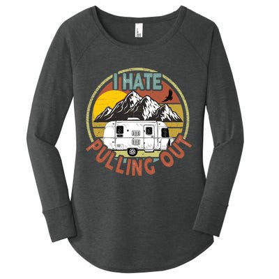 Funny I Hate Pulling Out Retro Vintage Mountains RV Camping Women's Perfect Tri Tunic Long Sleeve Shirt