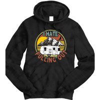 Funny I Hate Pulling Out Retro Vintage Mountains RV Camping Tie Dye Hoodie